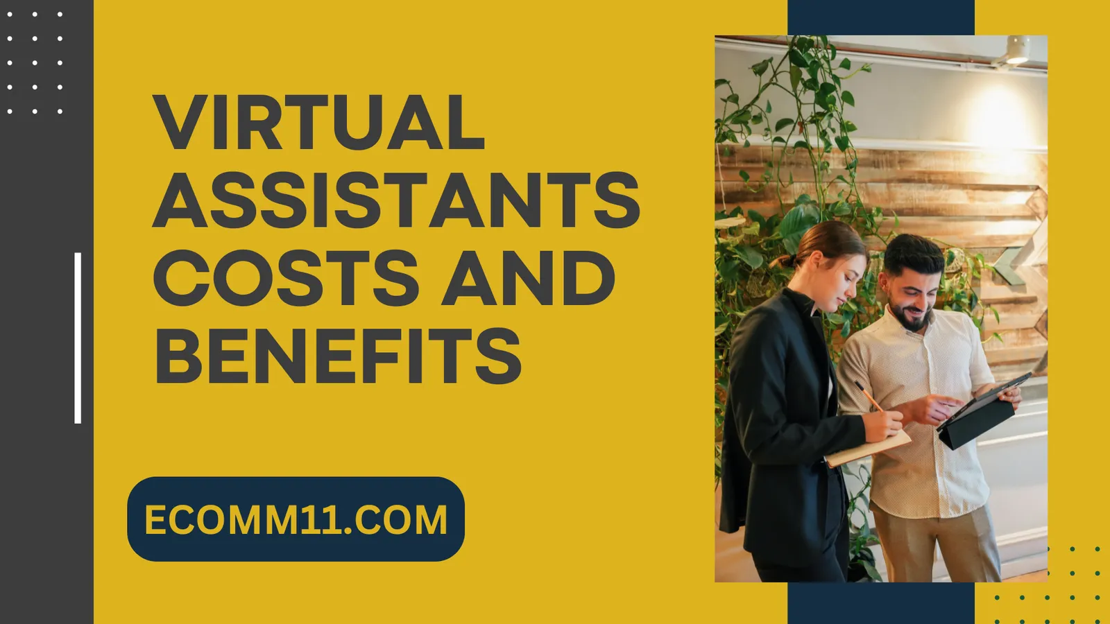 Virtual Assistants: Costs and Benefits