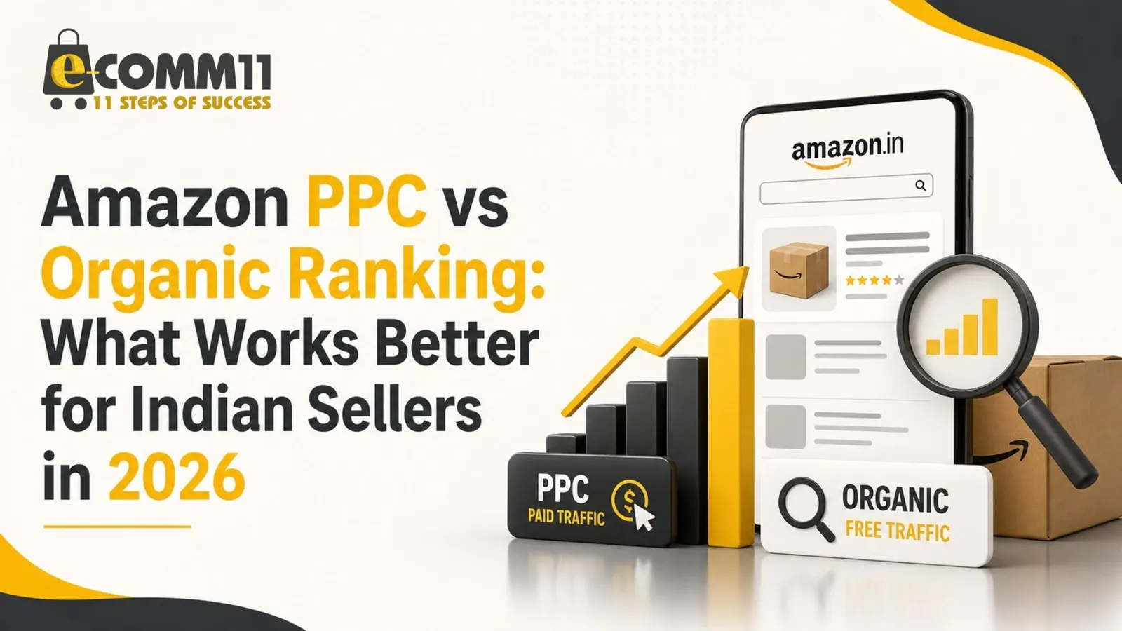Amazon PPC vs Organic Ranking: What Works Better for Indian Sellers in 2026